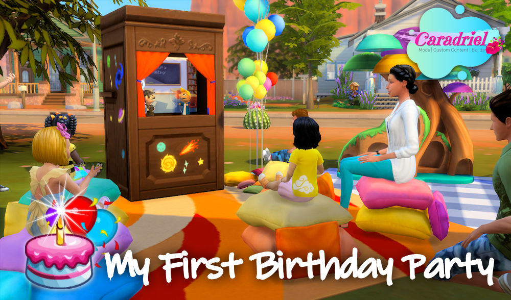 Toddler First Birthday Party The Sims 4 Mod Caradriel